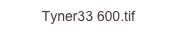 Tyner33 600.tif